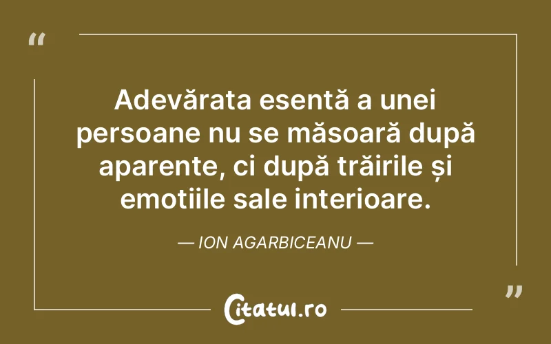 Citat Ion Agarbiceanu - citate oameni