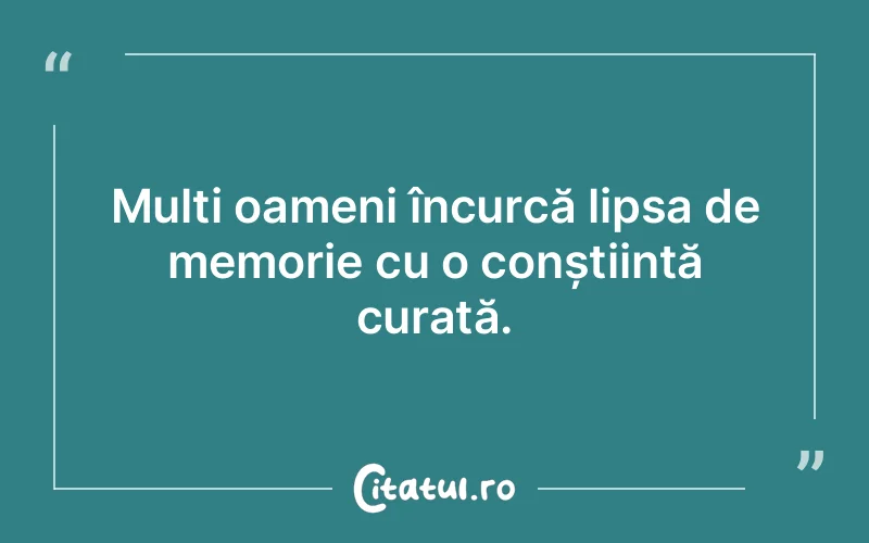 Citat Autor necunoscut - citate oameni