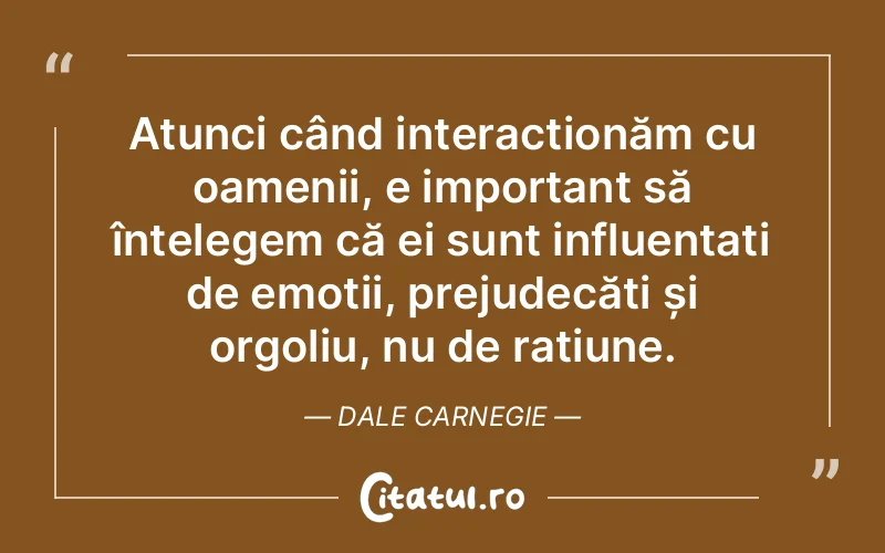Citat Dale Carnegie - citate oameni
