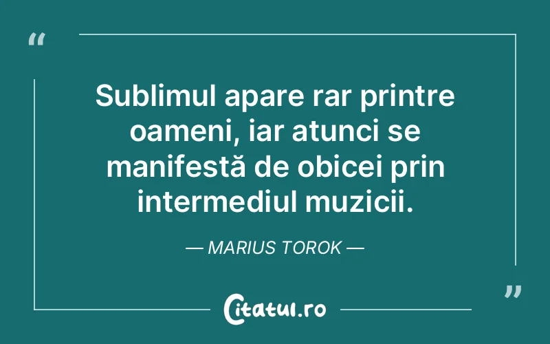 Citat Marius Torok - citate oameni
