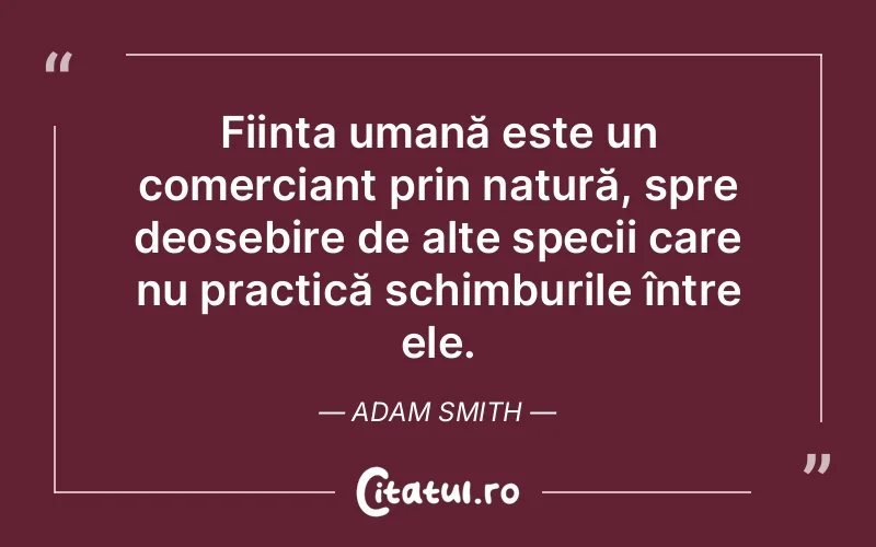 Citat Adam Smith - citate oameni