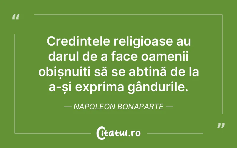 Citat Napoleon Bonaparte - citate oameni