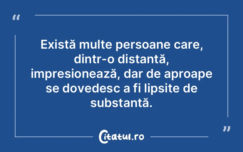 Citat Autor necunoscut - citate oameni