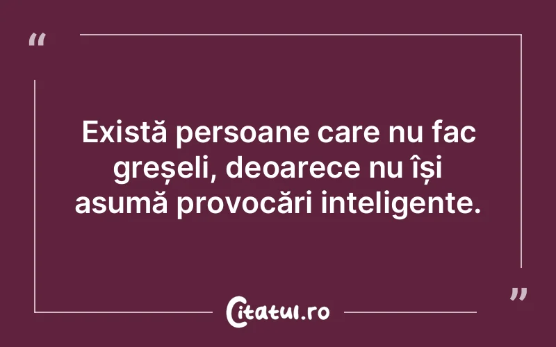 Citat Autor necunoscut - citate oameni