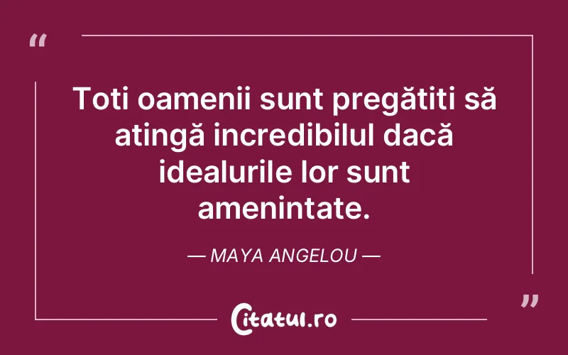 Citat Maya Angelou - citate oameni
