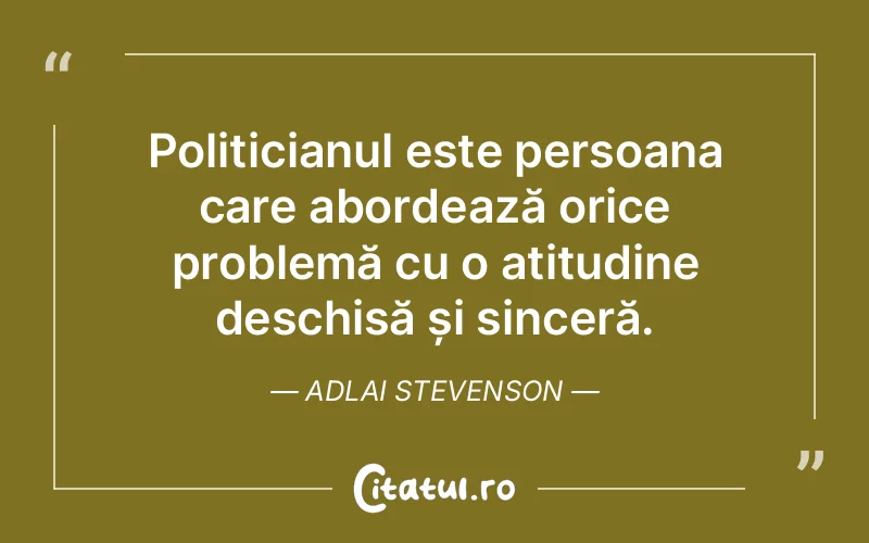 Citat Adlai Stevenson - citate oameni