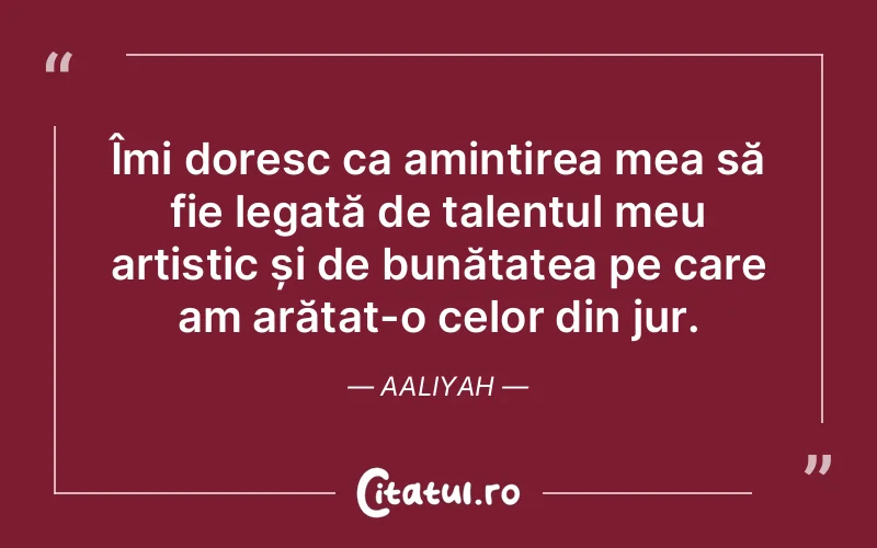Citat Aaliyah - citate oameni