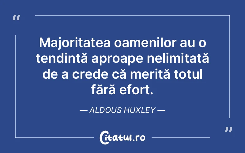 Citat Aldous Huxley - citate oameni