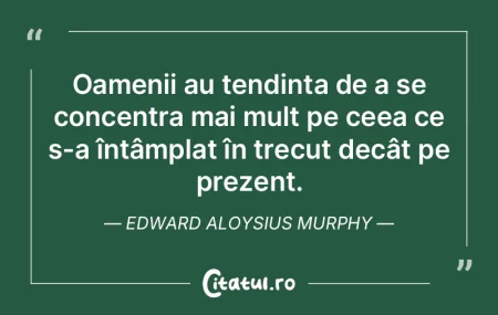 Oamenii tind să repete aceleași greșe...
