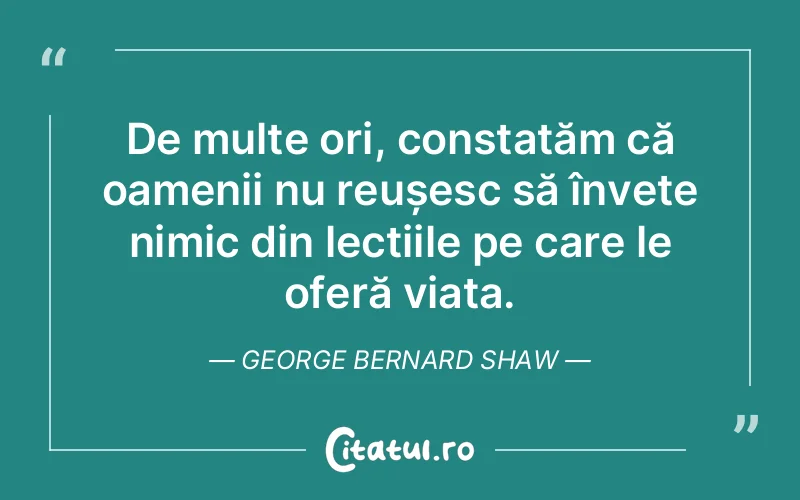 Citat George Bernard Shaw - citate oameni