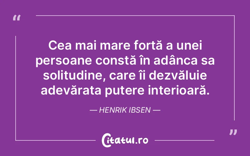 Citat Henrik Ibsen - citate oameni