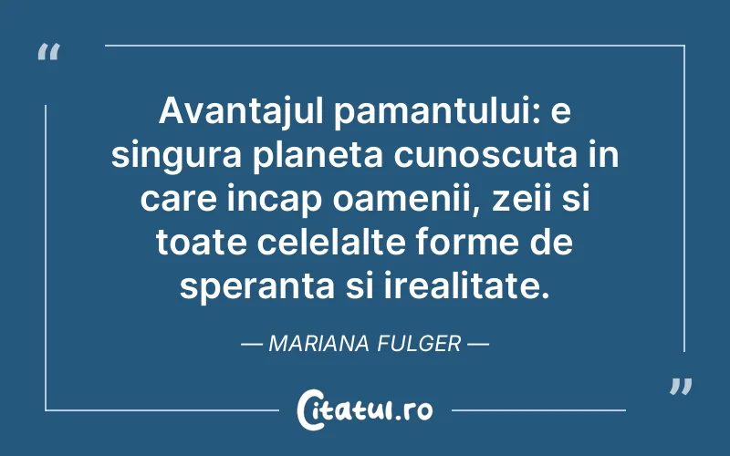 Citat Mariana Fulger - citate oameni