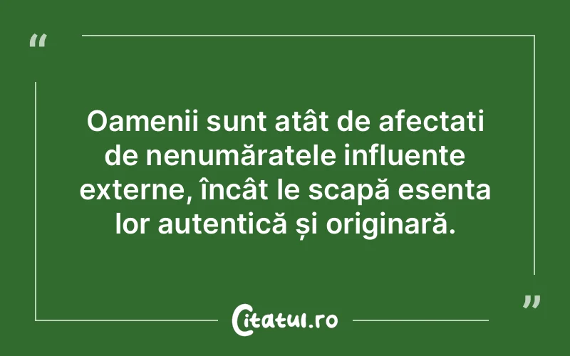 Citat Autor necunoscut - citate oameni