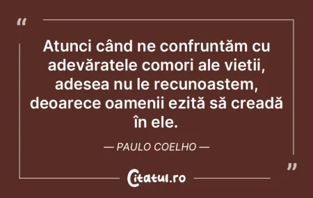 Adesea nu realizăm valoarea adevăratel... Adesea nu realizăm valoarea adevăratel...
