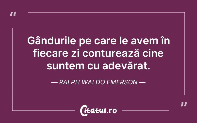 Citat Ralph Waldo Emerson - citate oameni