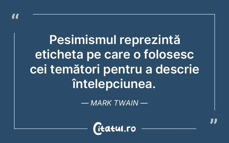 Citat Mark Twain - citate oameni