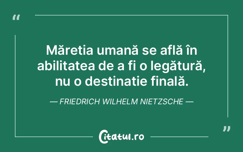 Citat Friedrich Wilhelm Nietzsche - citate oameni