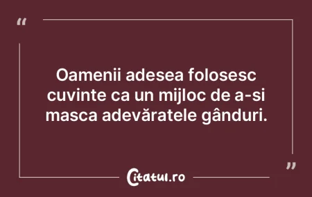 Omul are slabiciunea de a dori sa afle c...