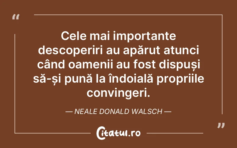 Citat Neale Donald Walsch - citate oameni