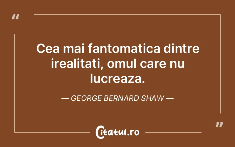 Citat George Bernard Shaw - citate oameni