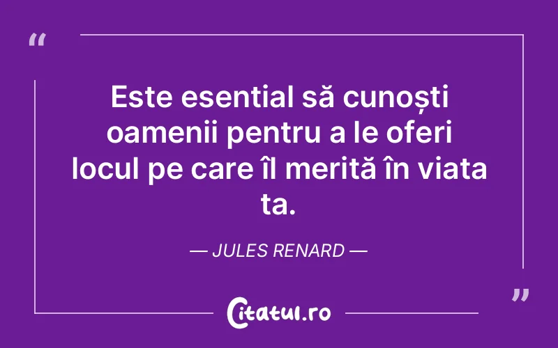 Citat Jules Renard - citate oameni