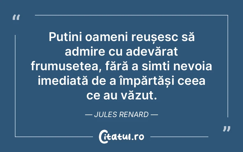 Citat Jules Renard - citate oameni