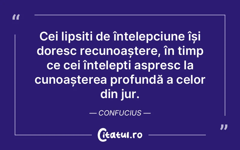 Citat Confucius - citate oameni
