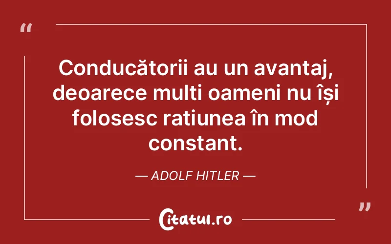Citat Adolf Hitler - citate oameni
