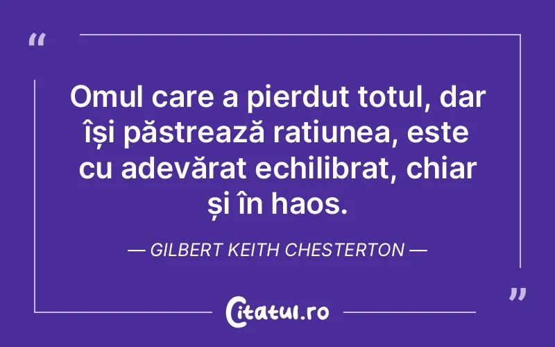 Citat Gilbert Keith Chesterton - citate oameni