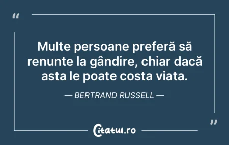 Problema lumii este că cei neștiutori ...
