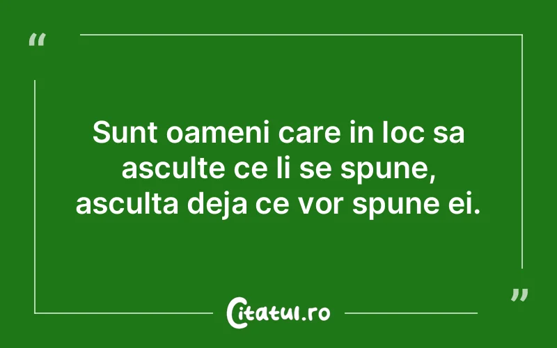 Citat Autor necunoscut - citate oameni