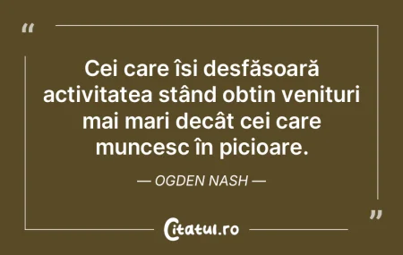 Activitatea este esențială pentru om, ...