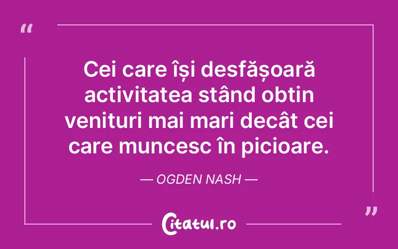 Citat Ogden Nash - citate oameni