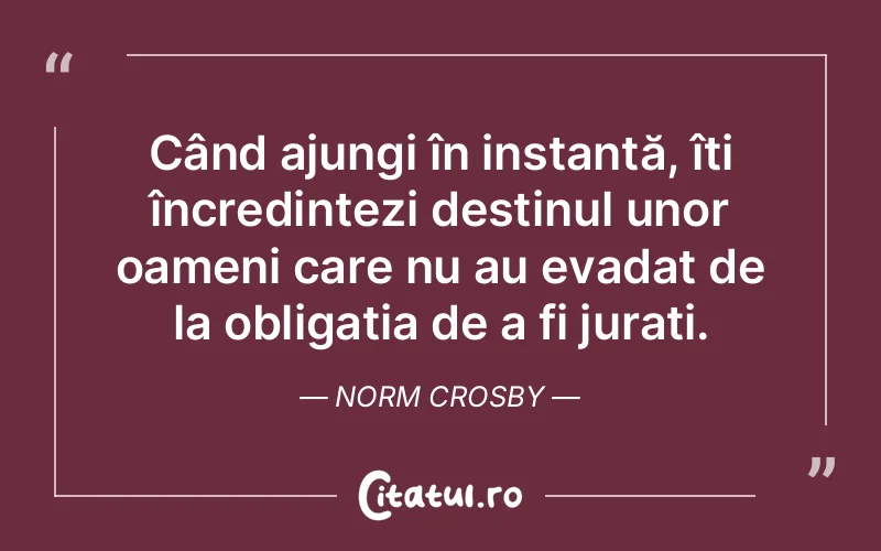 Citat Norm Crosby - citate oameni