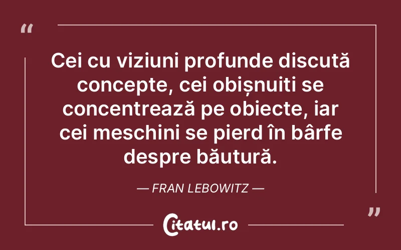 Citat Fran Lebowitz - citate oameni