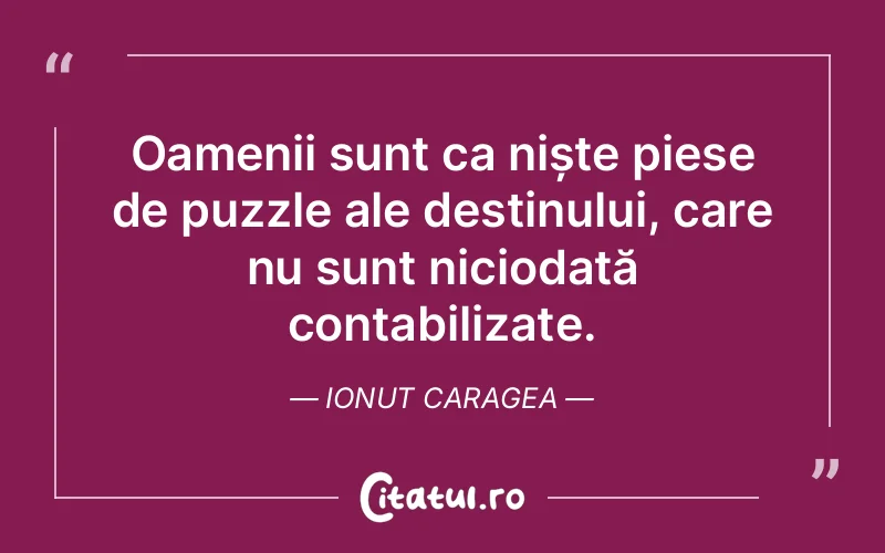 Citat Ionut Caragea - citate oameni