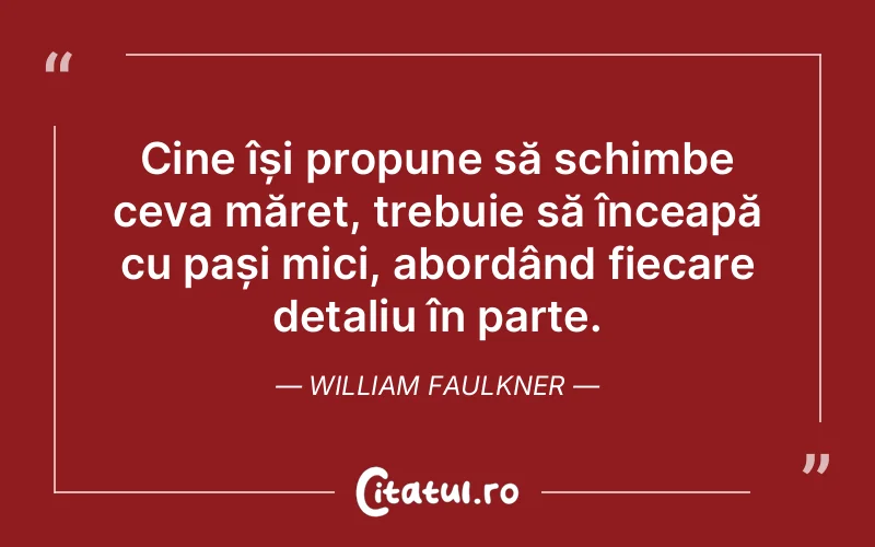 Citat William Faulkner - citate oameni