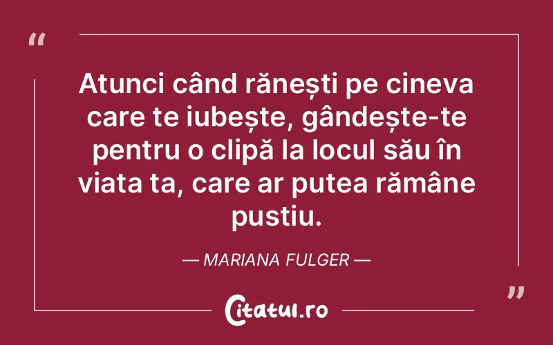 Citat Mariana Fulger - citate oameni