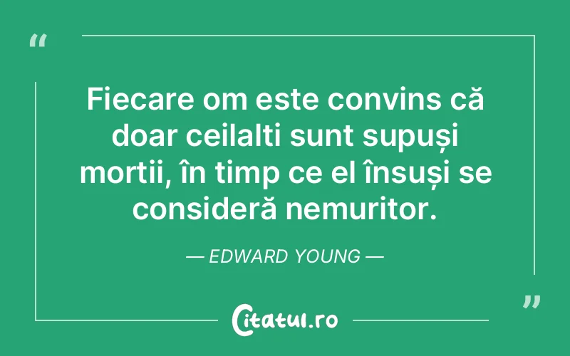 Citat Edward Young - citate oameni