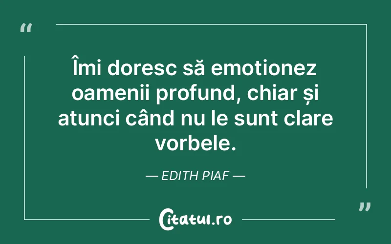 Citat Edith Piaf - citate oameni