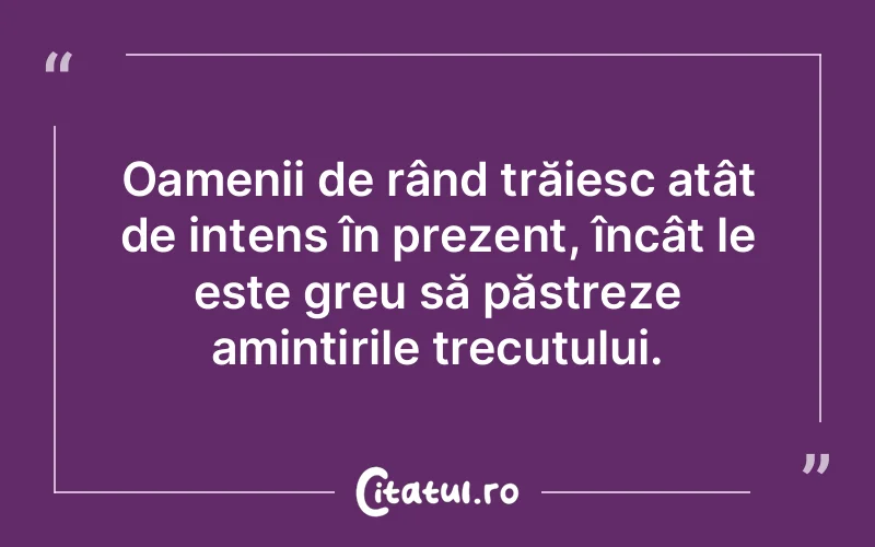 Citat Autor necunoscut - citate oameni