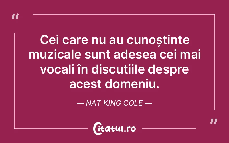 Citat Nat King Cole - citate oameni