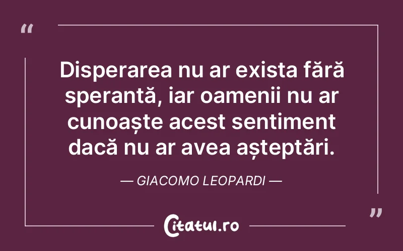 Citat Giacomo Leopardi - citate oameni
