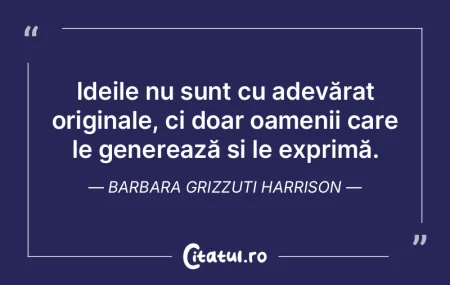 Oamenii pot modela lumea în care trăie...