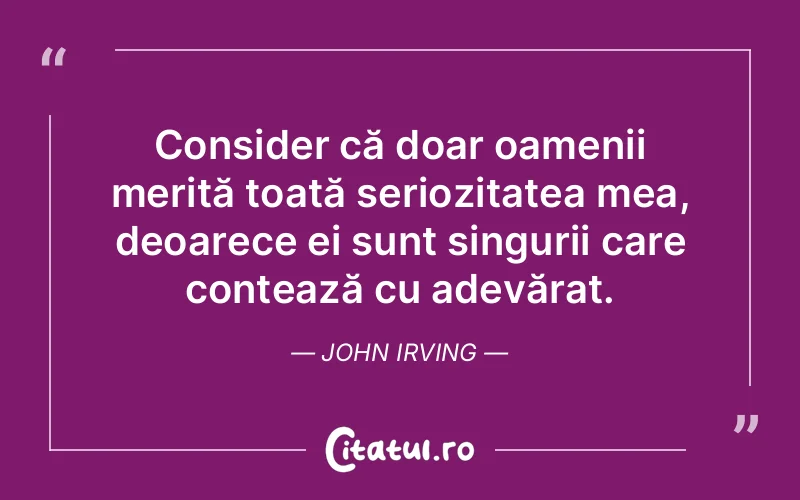 Citat John Irving - citate oameni