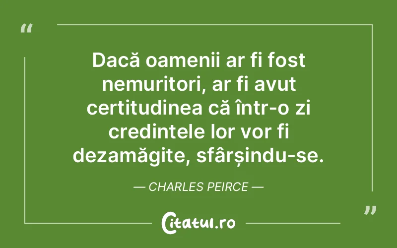 Citat Charles Peirce - citate oameni