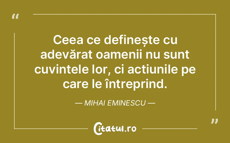 Citat Mihai Eminescu - citate oameni