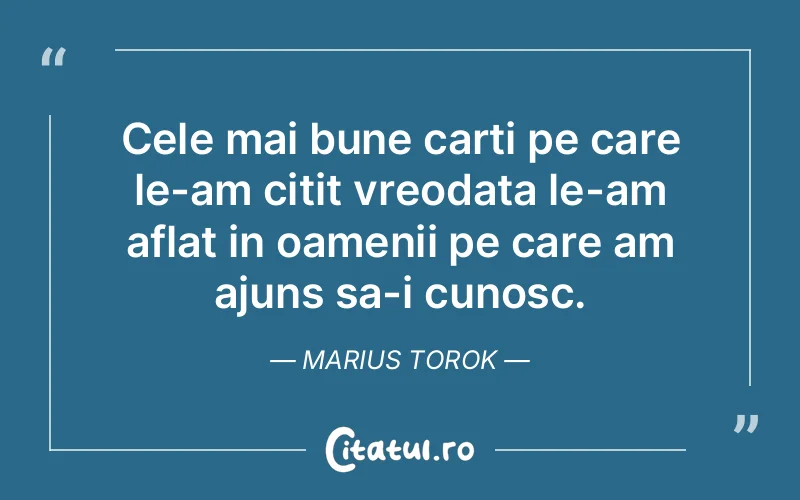 Citat Marius Torok - citate oameni