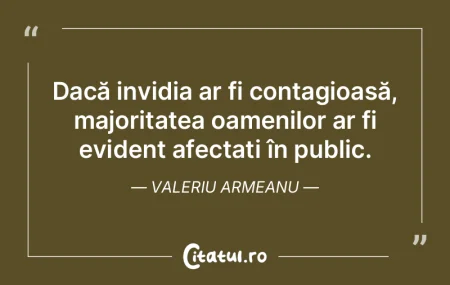 Epigonul este acel ins care rivalizează... Epigonul este acel ins care rivalizează...