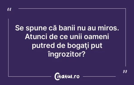 Omul îşi pierde libertatea când îşi...